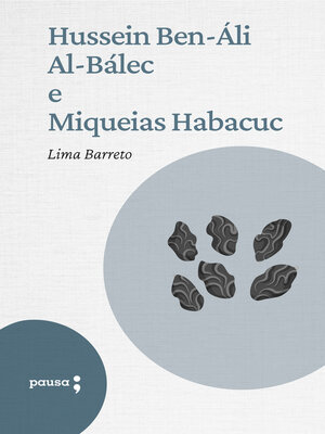 cover image of Hussein Ben-Áli Al-Baléc e Miqueias Habacuc